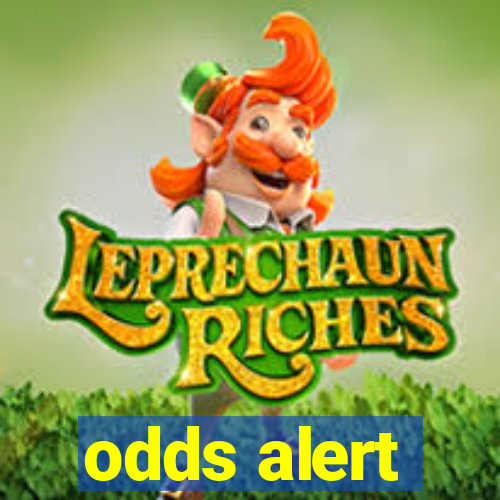 odds alert