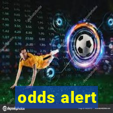 odds alert