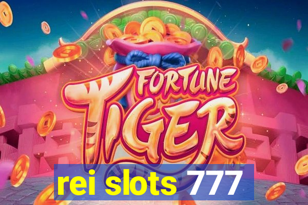 rei slots 777