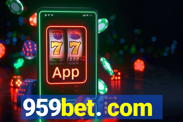 959bet. com