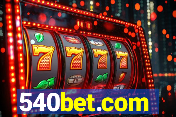 540bet.com