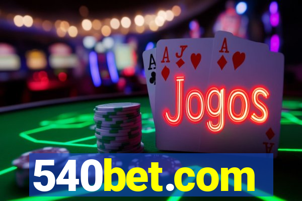 540bet.com