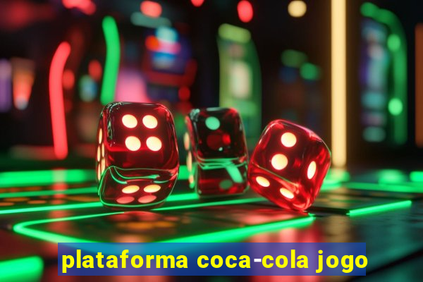 plataforma coca-cola jogo