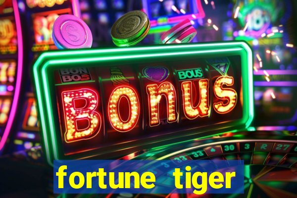 fortune tiger aposta 1 real