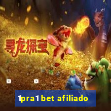 1pra1 bet afiliado