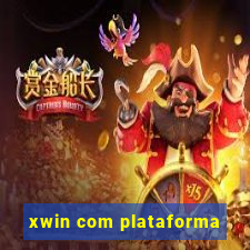 xwin com plataforma