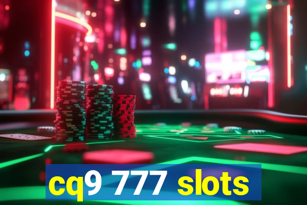 cq9 777 slots