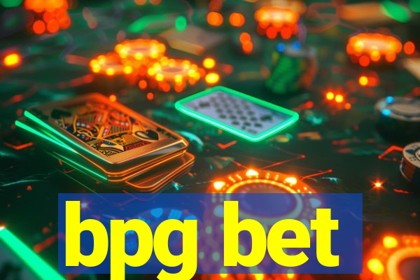 bpg bet