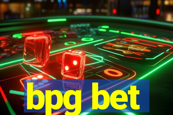 bpg bet