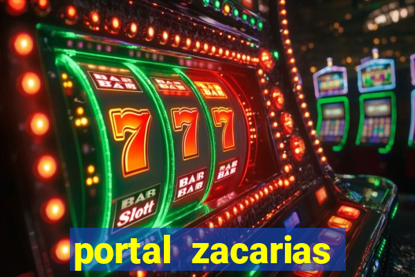 portal zacarias maior de 18