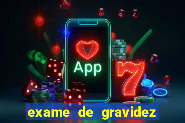 exame de gravidez positivo para preencher unimed pdf