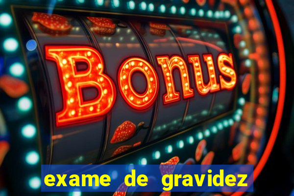 exame de gravidez positivo para preencher unimed pdf