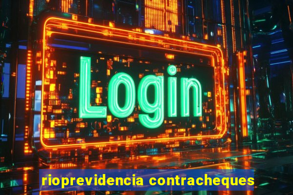 rioprevidencia contracheques