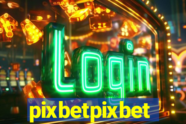 pixbetpixbet