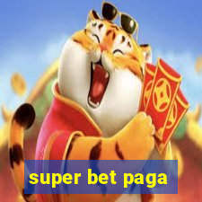 super bet paga