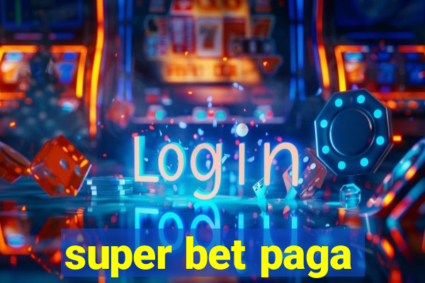 super bet paga