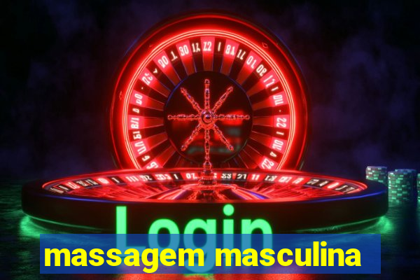 massagem masculina