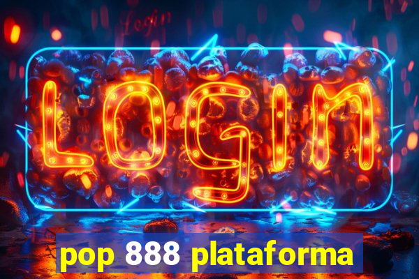 pop 888 plataforma