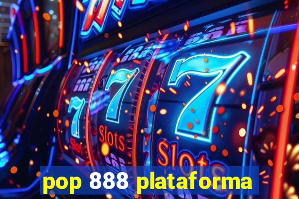 pop 888 plataforma