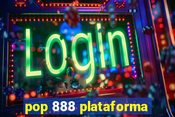 pop 888 plataforma