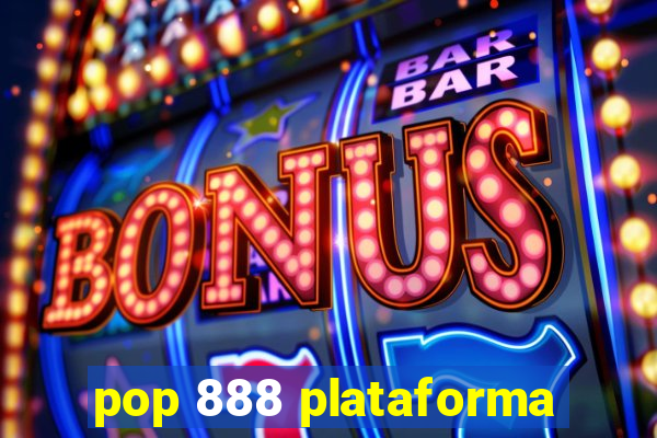 pop 888 plataforma