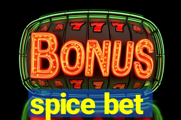 spice bet