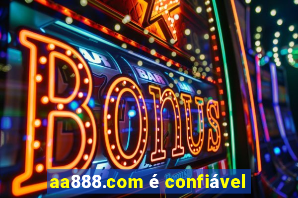 aa888.com é confiável