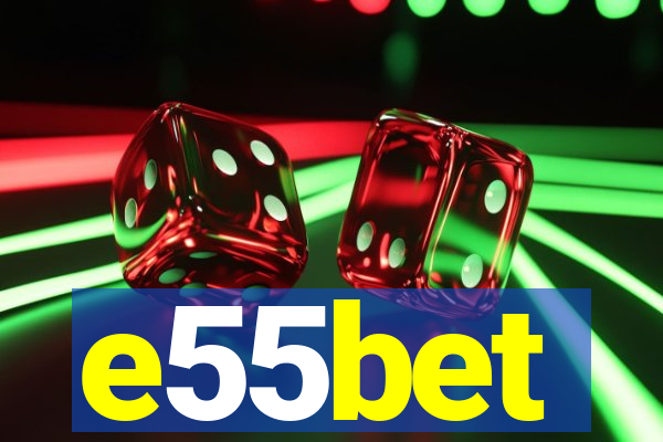 e55bet