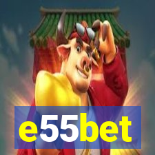 e55bet