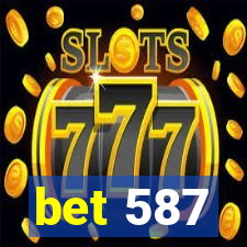 bet 587