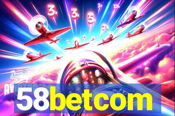 58betcom