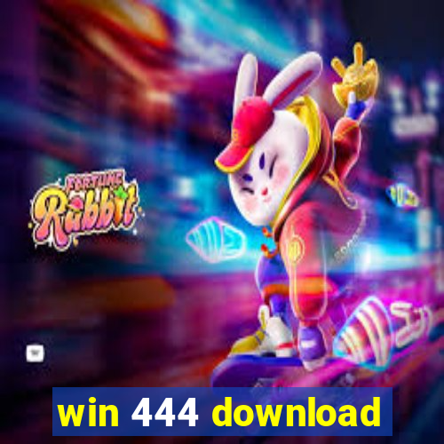 win 444 download