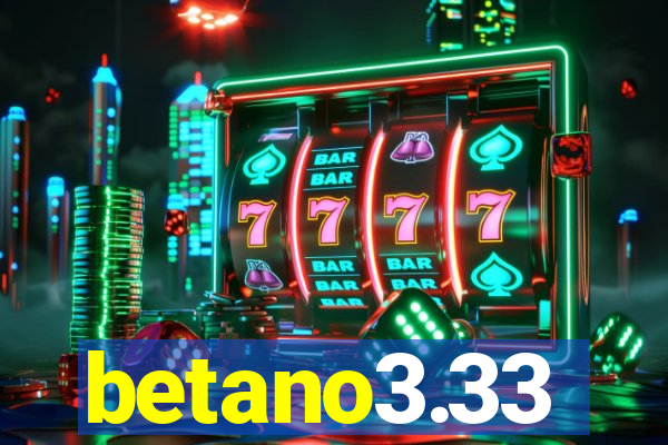 betano3.33