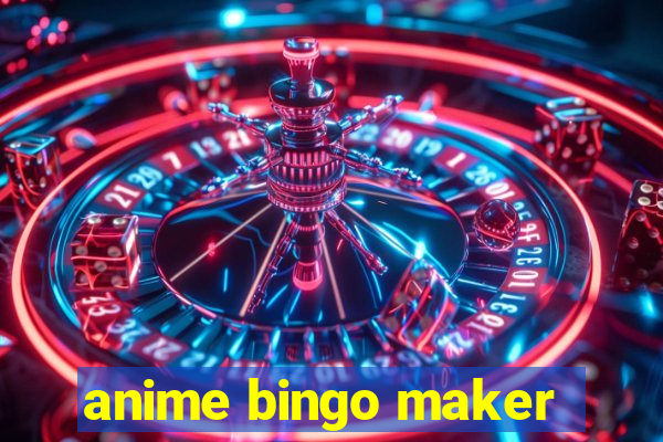 anime bingo maker