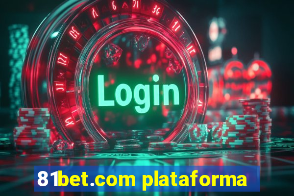 81bet.com plataforma