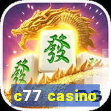 c77 casino