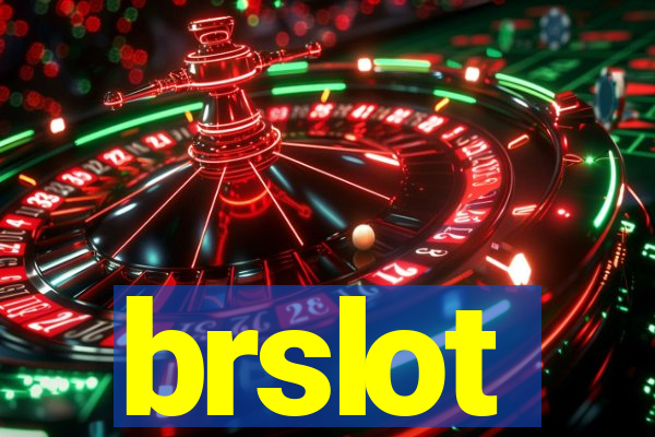 brslot