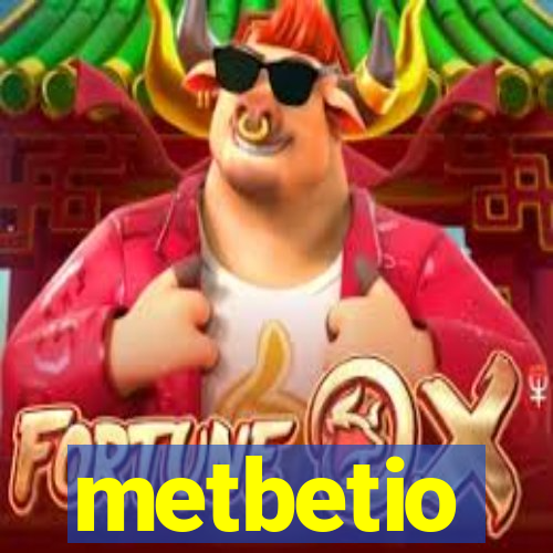 metbetio