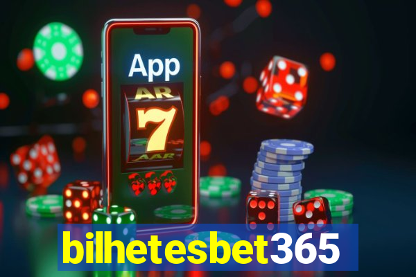 bilhetesbet365