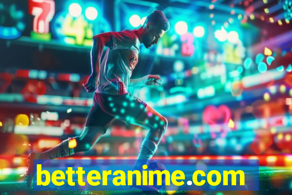 betteranime.com