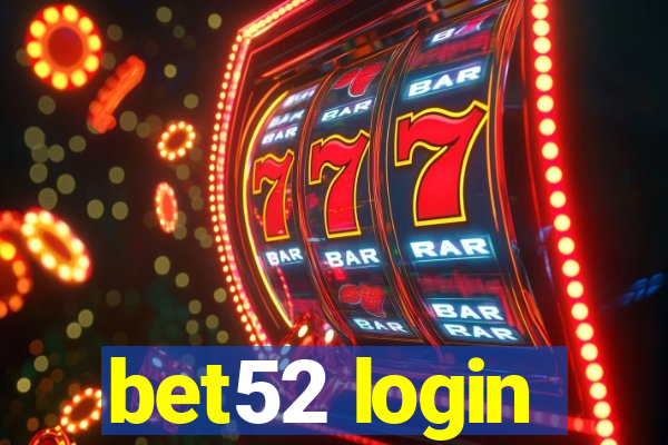 bet52 login