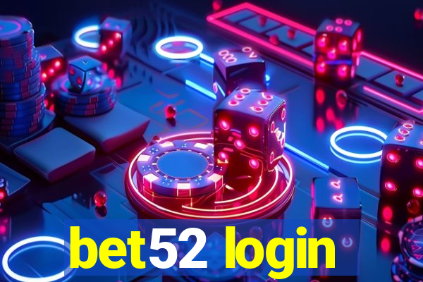 bet52 login