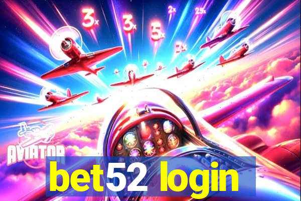 bet52 login