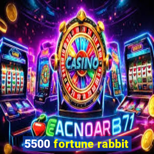 5500 fortune rabbit