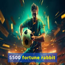 5500 fortune rabbit