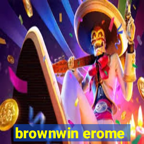 brownwin erome