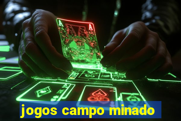 jogos campo minado