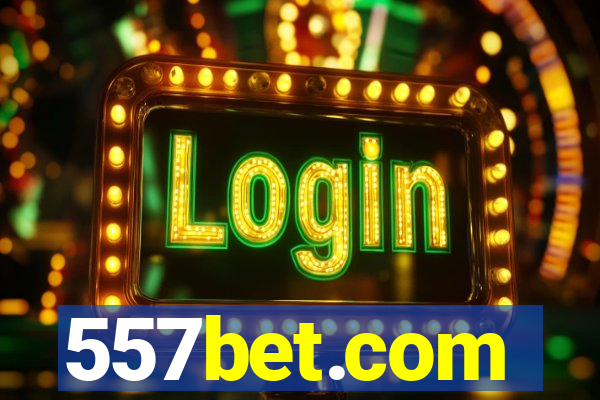 557bet.com