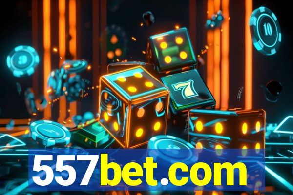 557bet.com