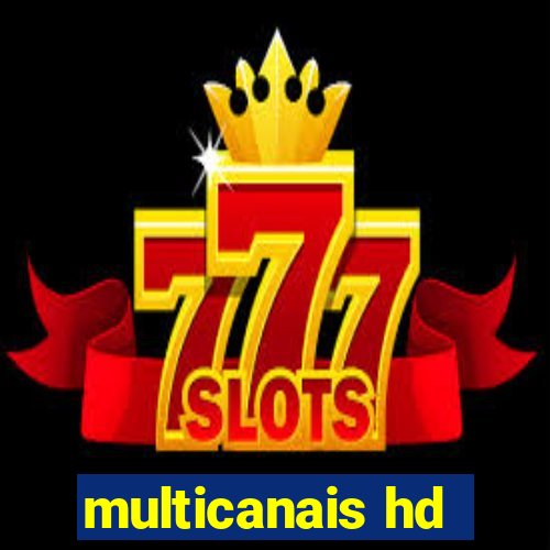 multicanais hd